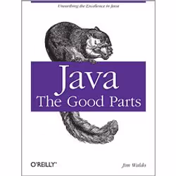 O'Reilly Java: The Good Parts, Development software, 192 pages, Jim Waldo, O'Reilly Media, Java
