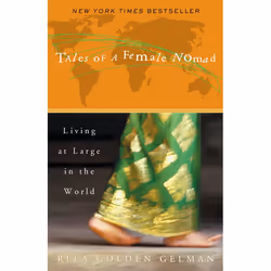 ISBN Tales of a Female Nomad, Biography, English, Paperback, 320 pages