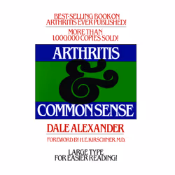 ISBN Arthritis and Common Sense, English, Trade Paperback, 255 pages