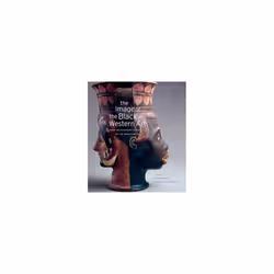 The Image of the Black in Western Art Volume I From the Pharaohs to the Fall of the Roman Empire by