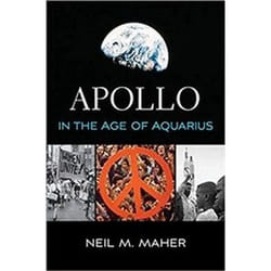 ISBN Apollo in the Age of Aquarius book History English 368 pages