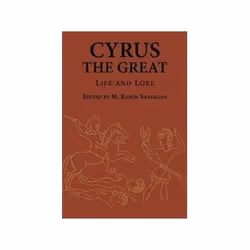 ISBN Cyrus the Great: Life and Lore, History, English, 250 pages