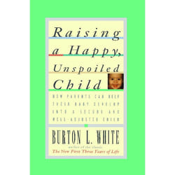 ISBN Raising a Happy, Unspoiled Child