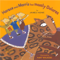 ISBN Horace and Morris But Mostly Dolores, English, Trade Paperback, 32 pages
