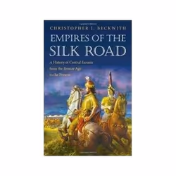 ISBN Empires of the Silk Road: A History of Central Eurasia from the Bronze Age to the Present, History, English, 504 pages