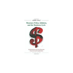 Monetary Policy, Inflation, and the Business Cycle: An Introduction to the New Keynesian Framework and Its Applications, Second Edition