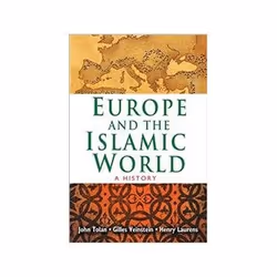 ISBN Europe and the Islamic World: A History, History, English, 494 pages