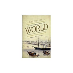 ISBN Transformation of the World : A Global History of the Nineteenth Century