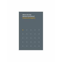 ISBN Where Are the Women Architects?