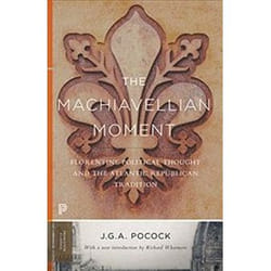 ISBN Machiavellian Moment : Florentine Political Thought and the Atlantic Republican Tradition book History English Paperback 616 pages