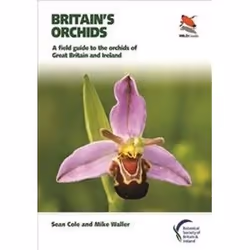 ISBN Britain's Orchids : A Field Guide to the Orchids of Great Britain and Ireland, Photography, English, 256 pages