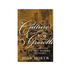 ISBN Culture of Growth: The Origins of the Modern Economy book Business & finance English 400 pages