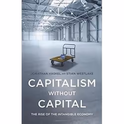 ISBN Capitalism without Capital : The Rise of the Intangible Economy, History, English, 296 pages