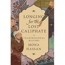 ISBN Longing for the Lost Caliphate : A Transregional History book English Paperback 408 pages