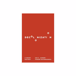 Decolonization by Jansen & Jan C.Osterhammel & Jurgen