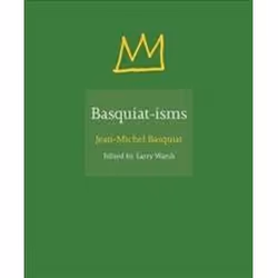 ISBN Basquiat-Isms, History, English, Hardcover, 144 pages