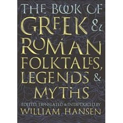 ISBN of Greek and Roman Folktales, Legends and Myths book History English 584 pages