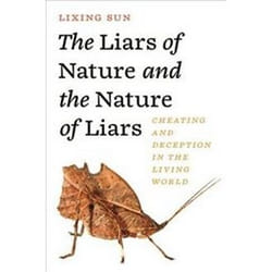 ISBN Liars of Nature and the Nature of Liars : Cheating and Deception in the Living World book English Hardcover 288 pages