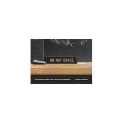 ISBN Do Not Erase: Mathematicians and Their Chalkboards book Photography English Hardcover 252 pages