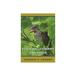 Eco-evolutionary Dynamics by Hendry & Andrew P.