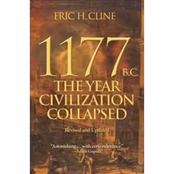 ISBN 1177 B.C The Year Civilization Collapsed, History, English, 304 pages