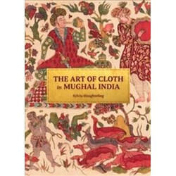 ISBN Art of Cloth in Mughal India book Art & design English Hardcover 280 pages