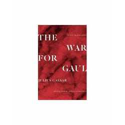ISBN War for Gaul : A New Translation