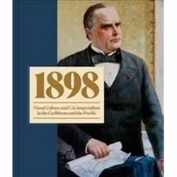 ISBN 1898 : Visual Culture and U.S. Imperialism in the Caribbean and the Pacific, Art & design, English, Hardcover, 272 pages
