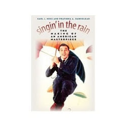 ISBN Singin' in the Rain: The Making of an American Masterpiece book TV & radio English Paperback 330 pages