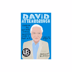 Sir David Attenborough by Huxley-Jones & Lizzie