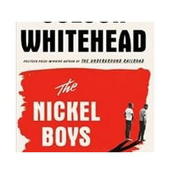ISBN Nickel Boys : The New Novel from the Pulitzer Prize-Winning Author of The Underground Railroad book General novel English Paperback 224 pages