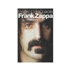ISBN Electric Don Quixote: The Story of Frank Zappa book Music English 300 pages