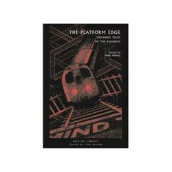 ISBN Platform Edge: Uncanny Tales of the Railways book English 304 pages