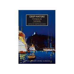 ISBN Deep Waters: Mysteries on the Waves, Crime fiction, English, 368 pages
