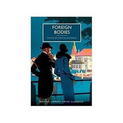 ISBN Foreign Bodies book Crime fiction English 288 pages