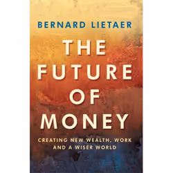 ISBN The Future Of Money, English, Paperback, 384 pages