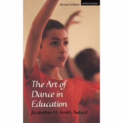ISBN The Art of Dance in Education, English, Paperback, 240 pages