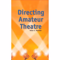 ISBN Directing Amateur Theatre, Theatre, English, Paperback, 160 pages