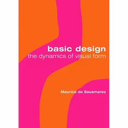 ISBN Basic Design (The dynamics of visual form), English, Paperback, 128 pages