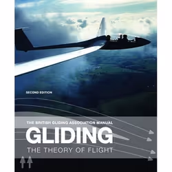 ISBN The British Gliding Association Manual: Gliding (The Theory of Flight), Sport & leisure, English, Paperback, 320 pages