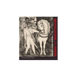 ISBN Revolution on Paper: Mexican Prints 1910-1960 book Art & design English 192 pages