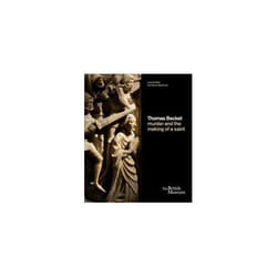 ISBN Thomas Becket : Murder and the Making of a Saint
