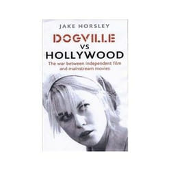 ISBN Dogville Vs. Hollywood: Independents and the Hollywood Machine book TV & radio English 352 pages