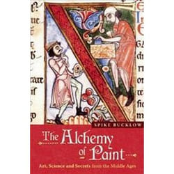 ISBN Alchemy of Paint : Art, Science and Secrets from the Middle Ages book Art & design English 362 pages