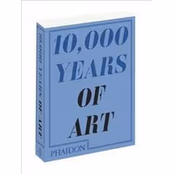 ISBN 10.000 Years of Art, Art & design, English, 544 pages