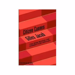 ISBN Citizen Cannes: The Man Behind the Festival, English, 384 pages