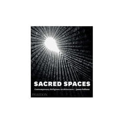 ISBN Sacred Spaces: Contemporary Religious Architecture book Educational English Hardcover 240 pages