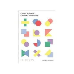 ISBN Co-Art: Artists on Creative Collaboration book Art & design English 244 pages