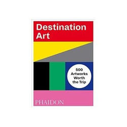 ISBN Destination Art: 500 Artworks Worth the Trip book Art & design English 560 pages