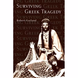 ISBN Surviving Greek Tragedy, English, Paperback, 224 pages